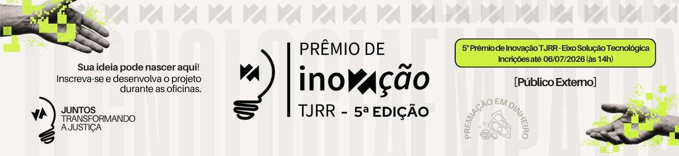 Prêmio de Inovação TJRR - 5ª Edição