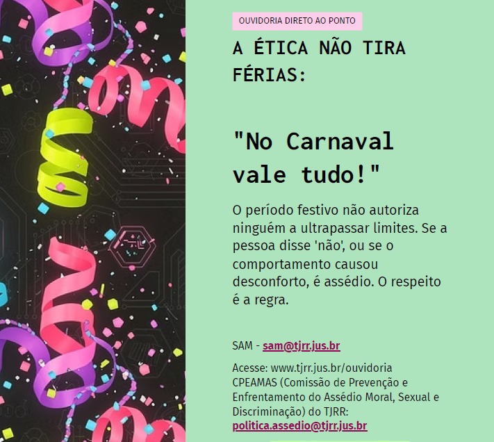 OUVIDORIA DIRETO AO PONTO: A Ética não tira férias