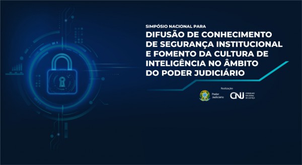 Banner do Simpósio Nacional para Difusão de Conhecimento de Segurança Institucional e Fomento da Cultura de Inteligência no mbito do Poder Judiciário, com imagem de um cadeado.