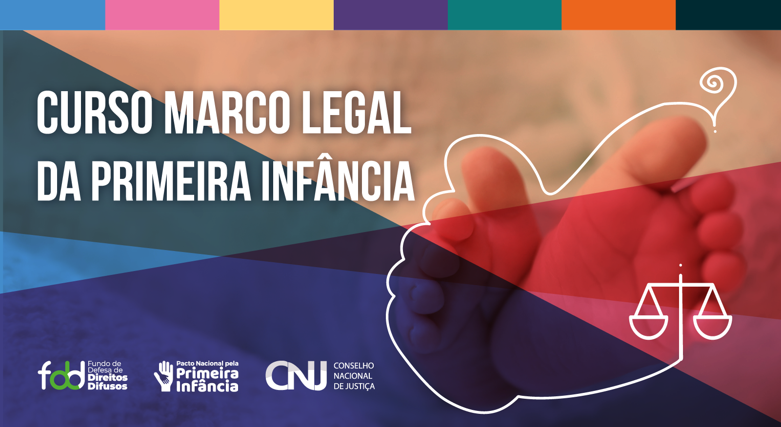 Arte de divulgação sobre o curso Marco Legal da Primeira Infãncia 