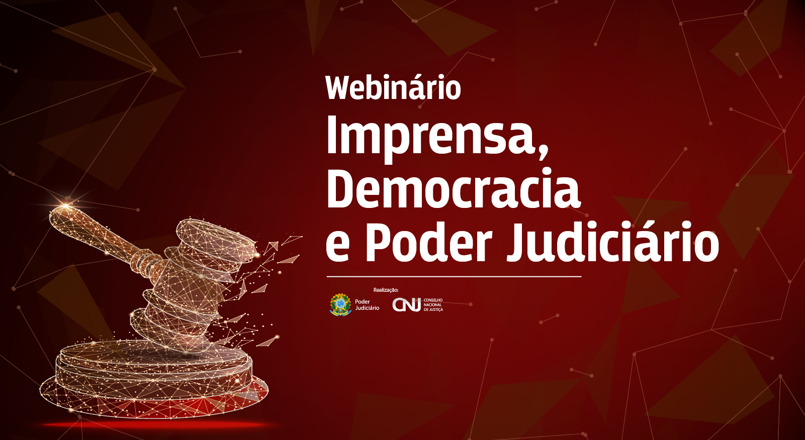 Banner divulgando Webnário: Imprensa, Democracia e Poder Judiciário. A imagem um martelo de júri