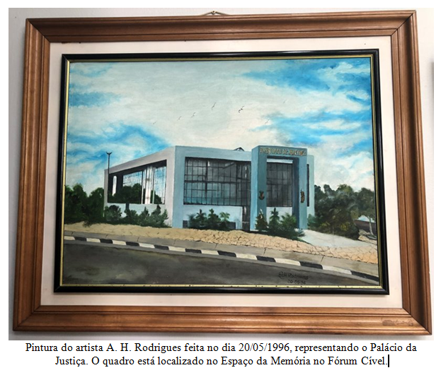 Imagem colorida da pintura do artista A.H. Rodrigues, feita em 20/05/1996, do Palácio da Justiça. 