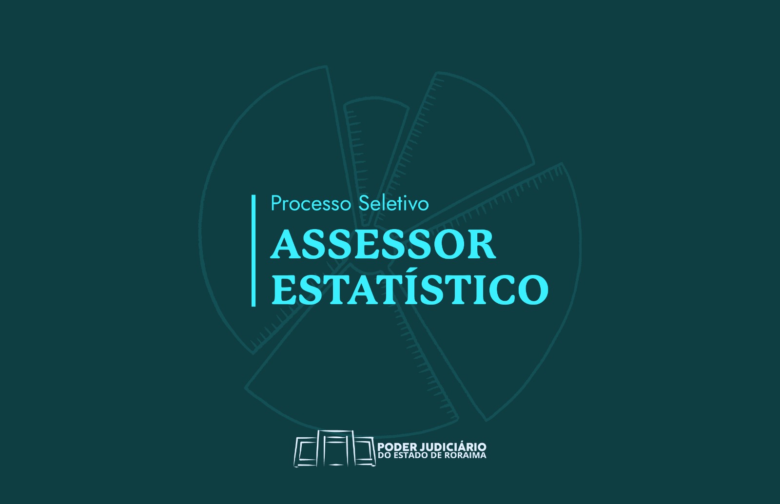 CORREGEDORIA-GERAL TJRR publica edital de processo seletivo para vaga de assessor estatístico