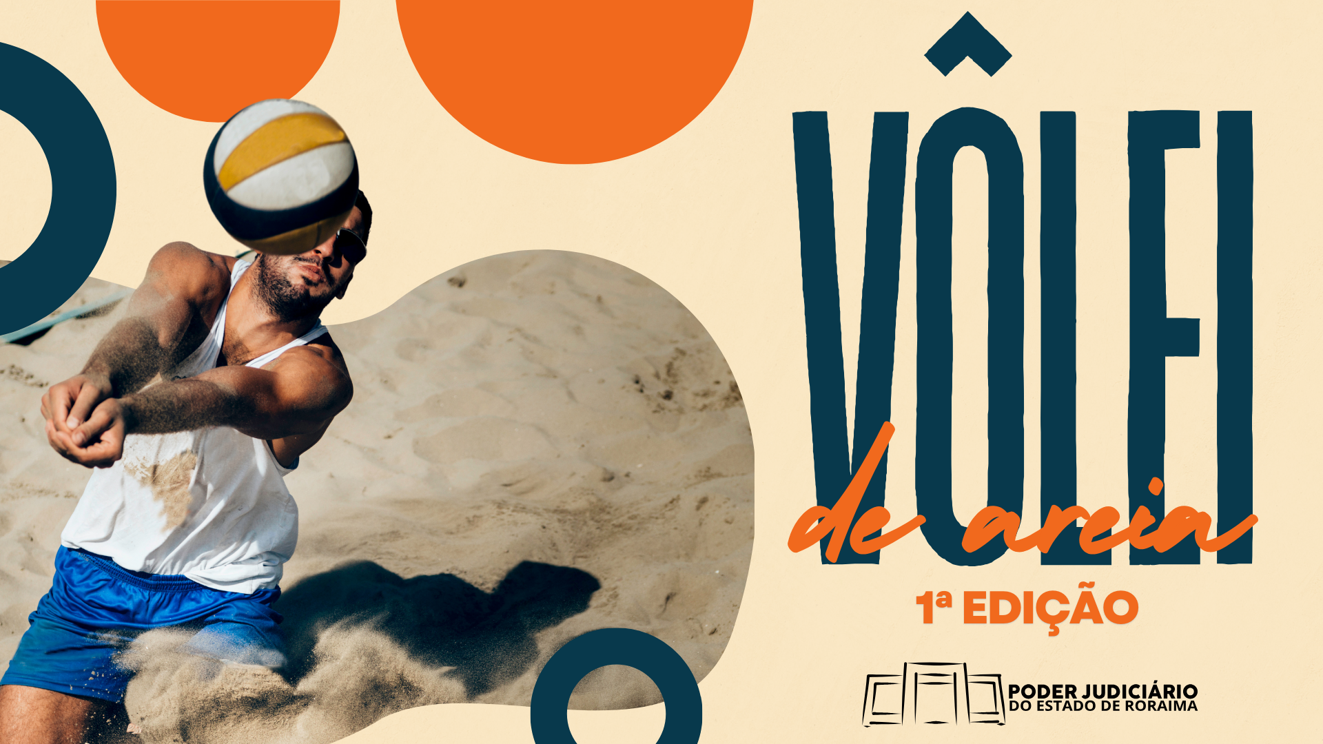 Foto colorida de banner , com uma pessoa jogando vôlei na areia e ao lado escreto 'vôlei de areia , 1 edição '
