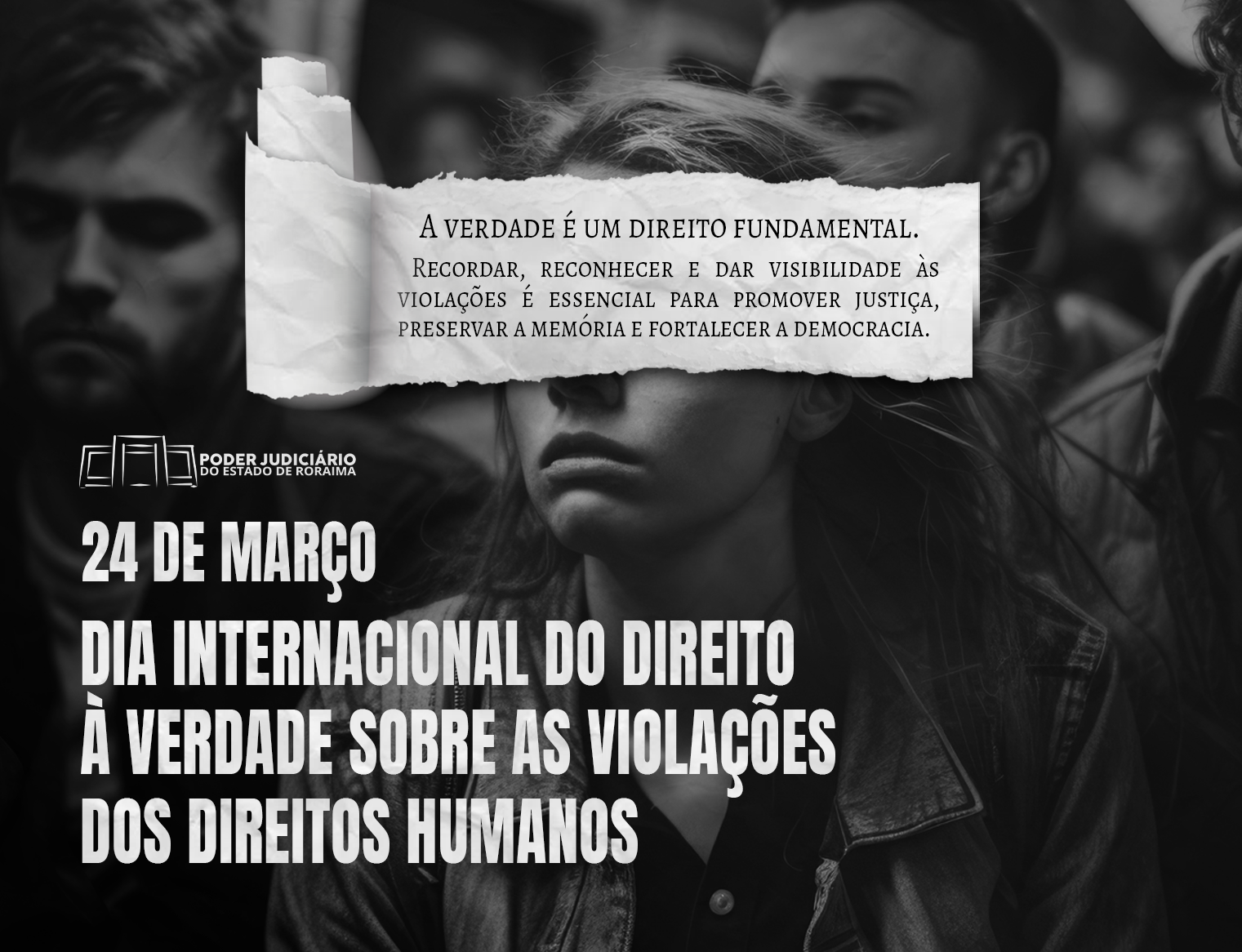 24 de março – Dia Internacional do Direito à Verdade sobre Graves Violações a Direitos Humanos e da Dignidade das Vítimas