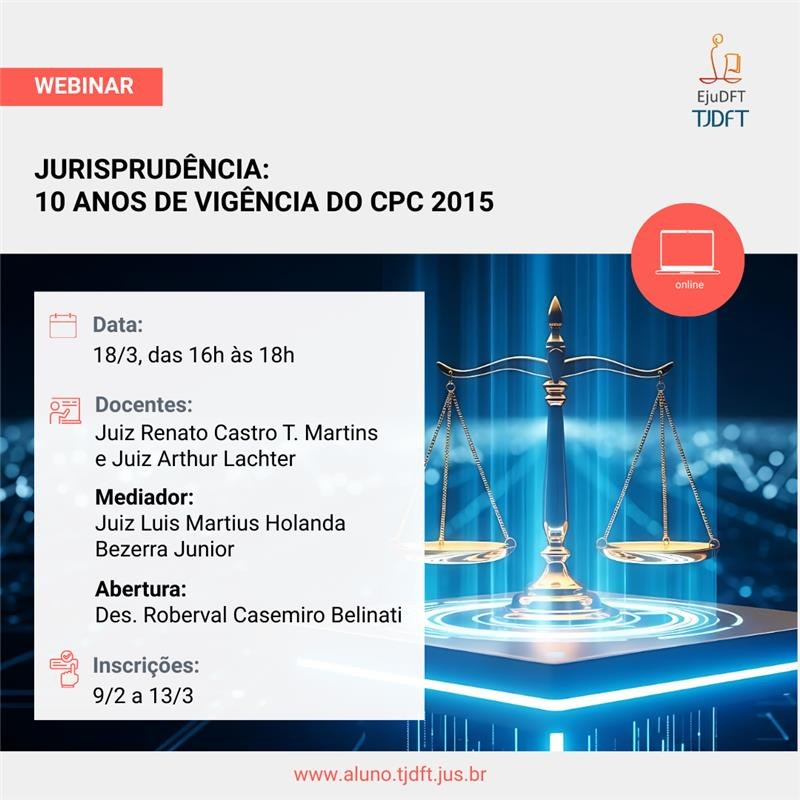 Inscrições abertas para o webinar Jurisprudência: 10 anos do CPC 2015