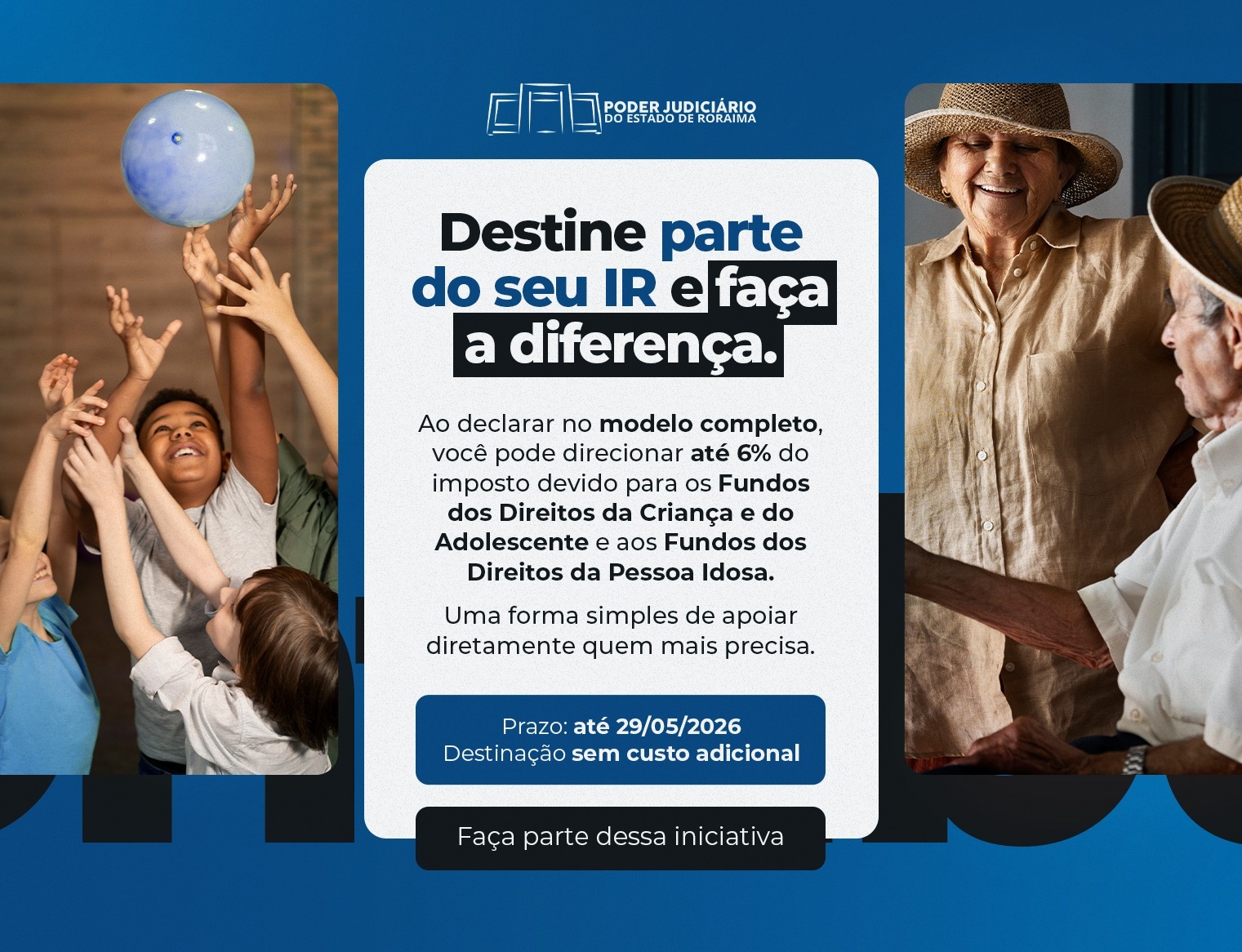 Campanha incentiva destinação solidária do Imposto de Renda em Roraima