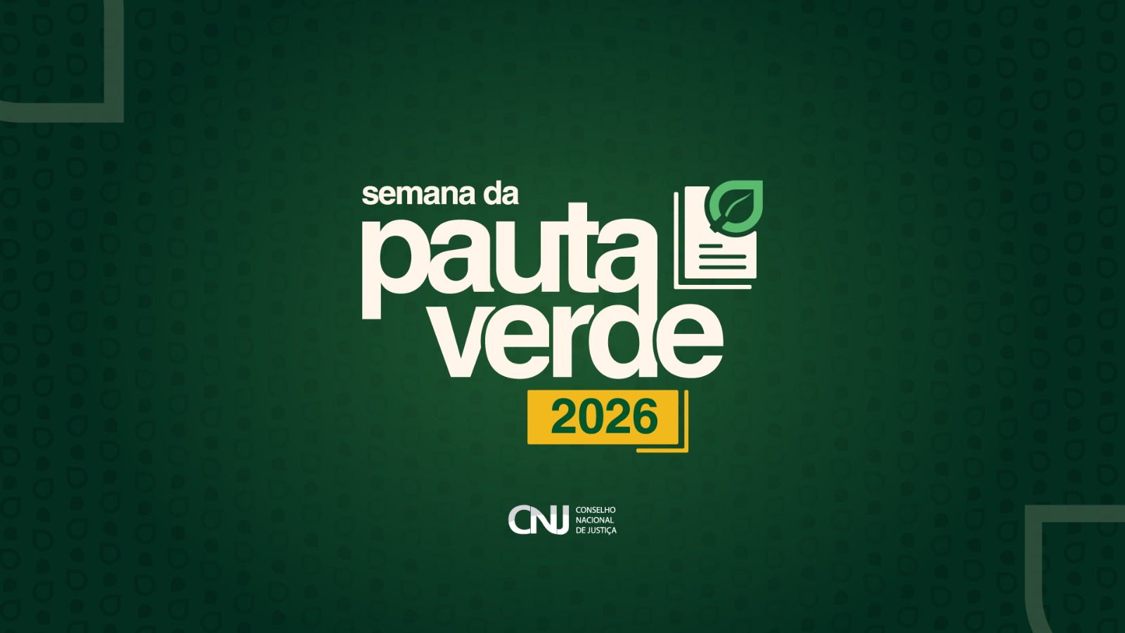 SEMANA DA PAUTA VERDE – Mobilização nacional impulsiona soluções em processos ambientais no Judiciário
