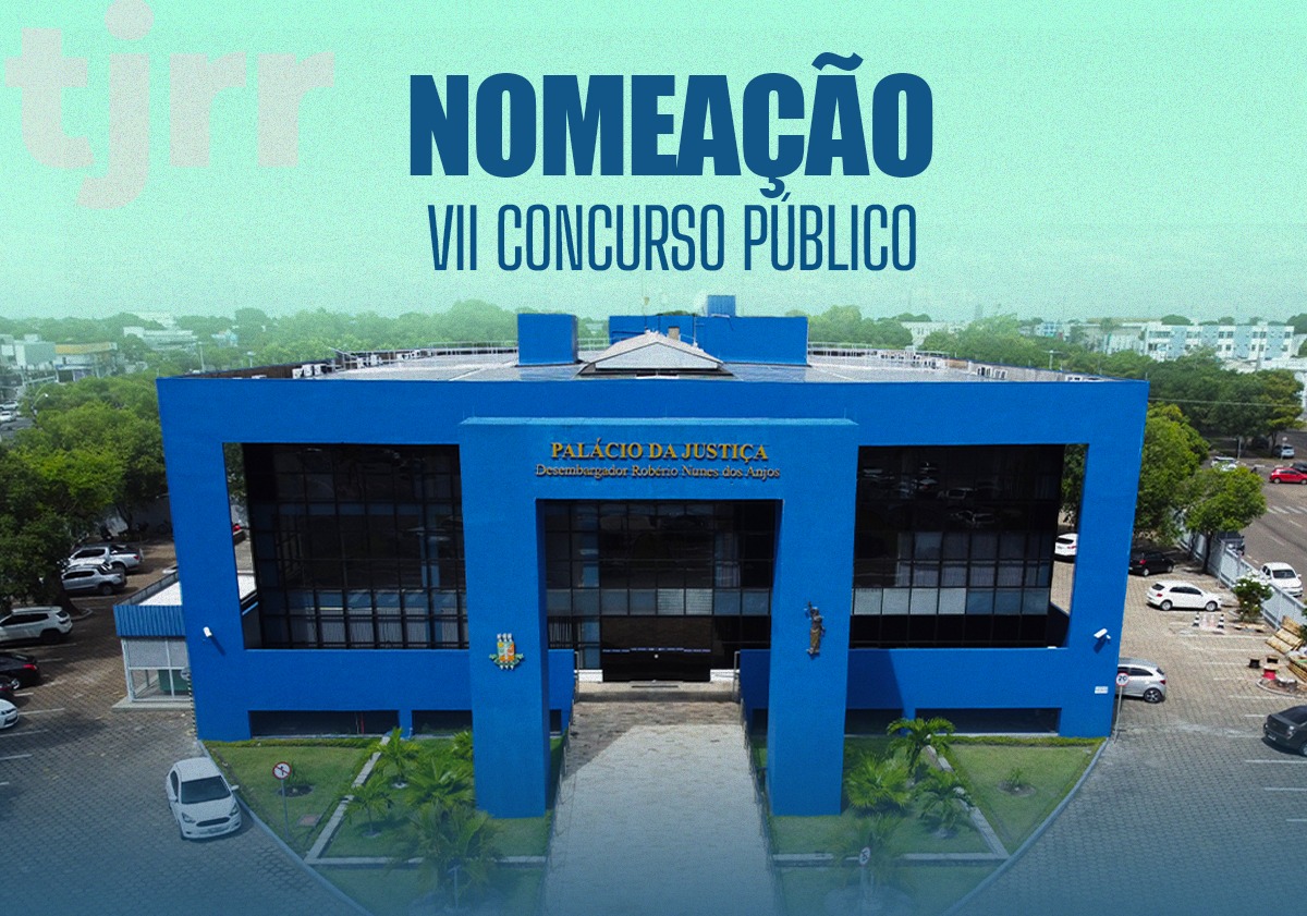 Concurso público –  TJRR convoca aprovados para a área de Tecnologia da Informação