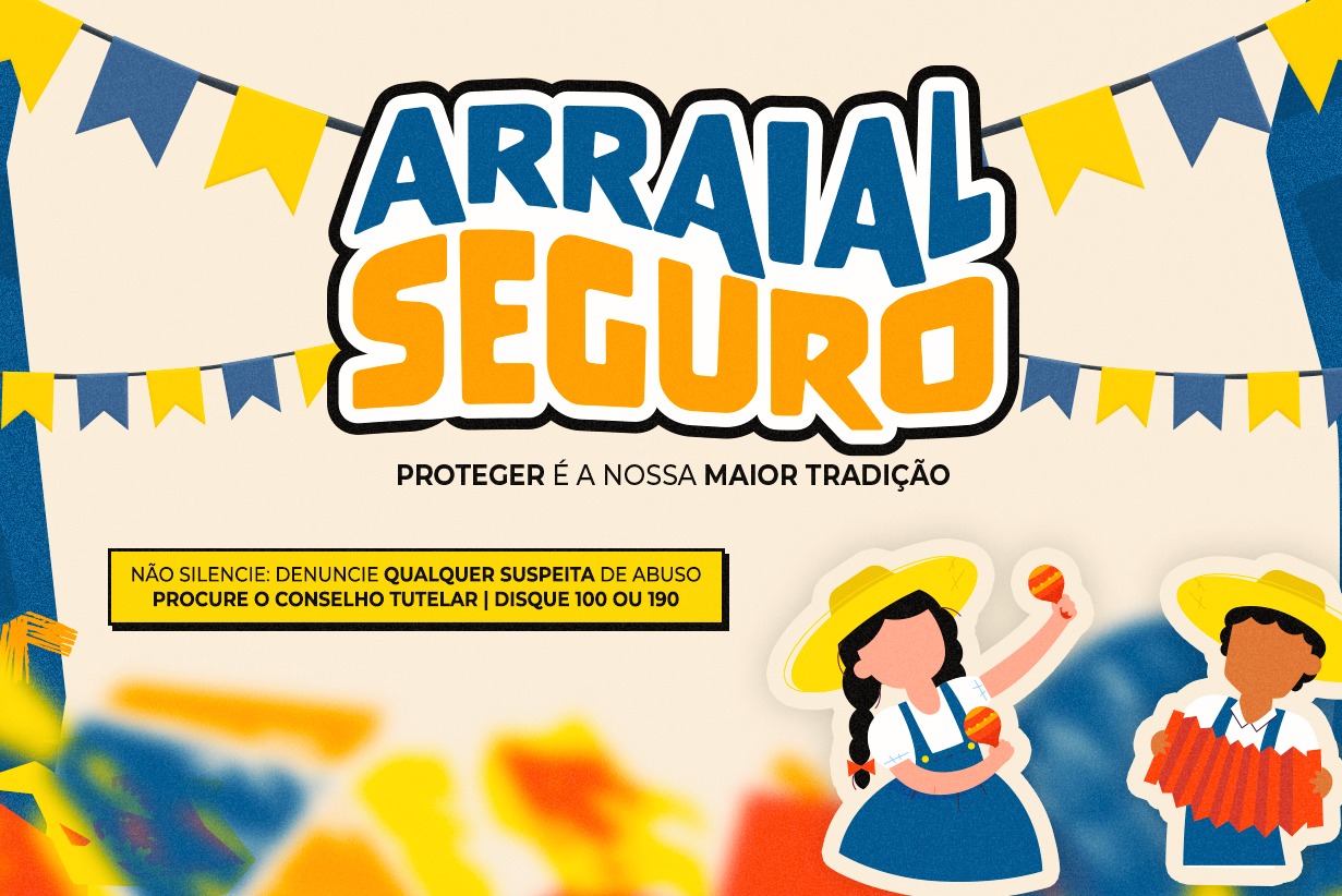 Arraial Seguro reforça proteção de crianças e adolescentes durante as festas juninas em Roraima