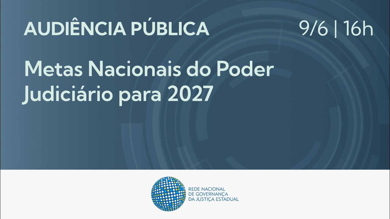 METAS NACIONAIS -  TJRR participa de audiência pública sobre metas nacionais do judiciário para 2027