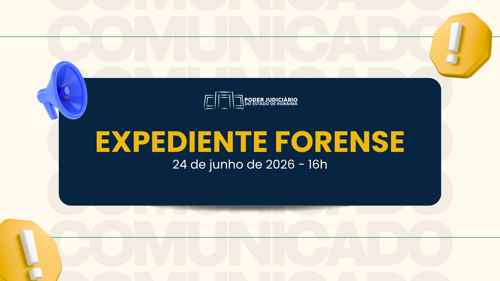 Expediente forense ocorrerá até as 16h no dia 24 de junho
