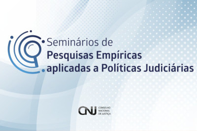 Imagem divulgação colorida. No centro da imagem o texto: Seminários de Pesquisas Empíricas Aplicadas a Políticas Judiciárias Imagem divulgação colorida. No centro da imagem o texto: Seminários de Pesquisas Empíricas Aplicadas a Políticas Judiciárias