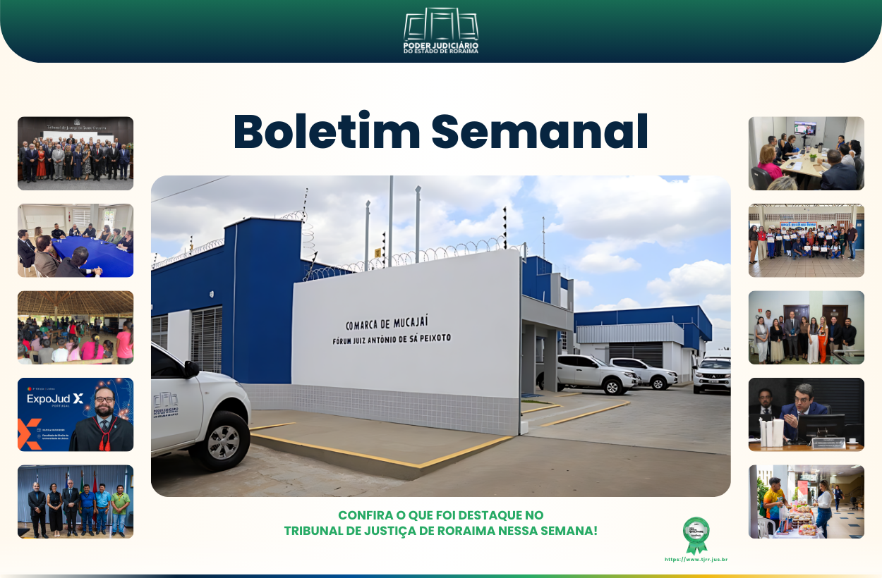 Foto colorida com varias fotos de materias do Tribunal de Justiça de Roraima. No centro uma foto colorida da Comarca de Mucajaí Foto colorida com varias fotos de materias do Tribunal de Justiça de Roraima. No centro uma foto colorida da Comarca de Mucajaí