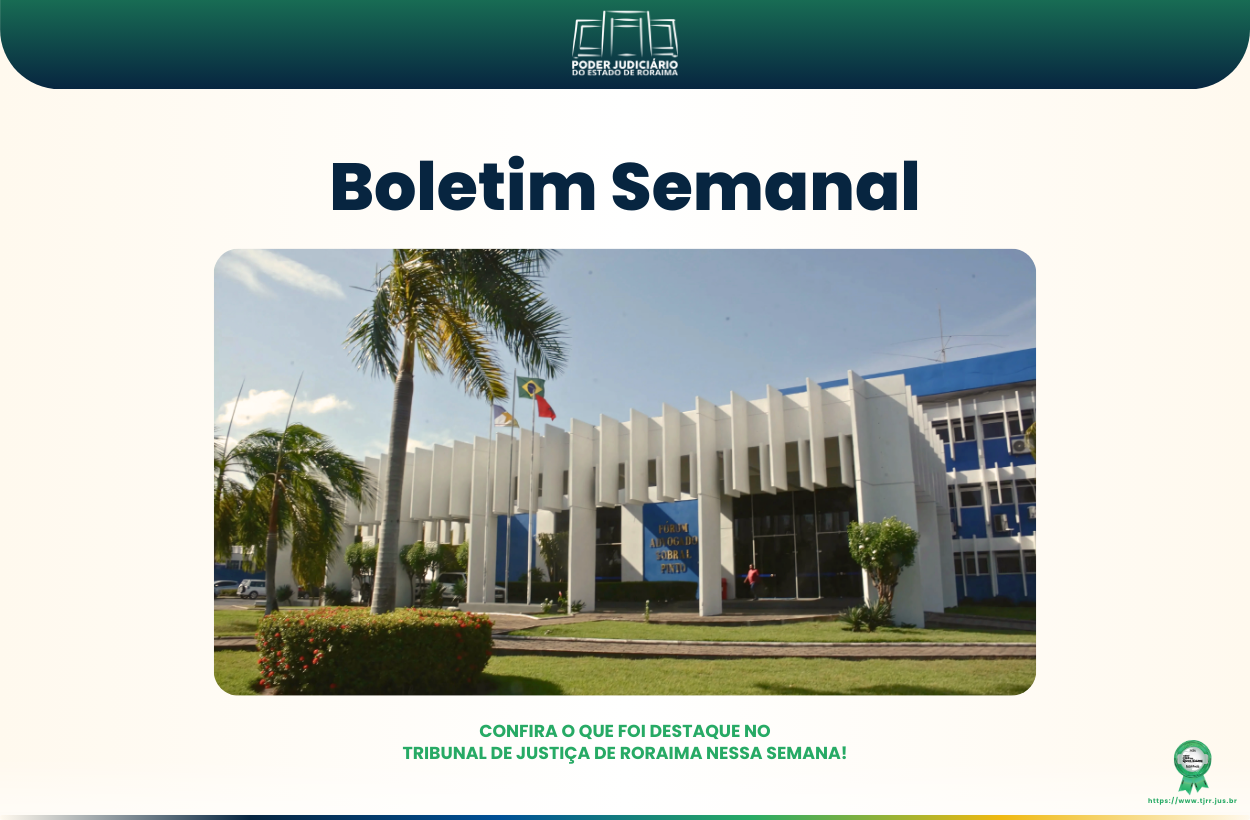 A imagem mostra a capa de um boletim semanal do Poder Judiciário. No centro a foto do Fórum Cível Advogado Sobral Pinto. A imagem mostra a capa de um boletim semanal do Poder Judiciário. No centro a foto do Fórum Cível Advogado Sobral Pinto.