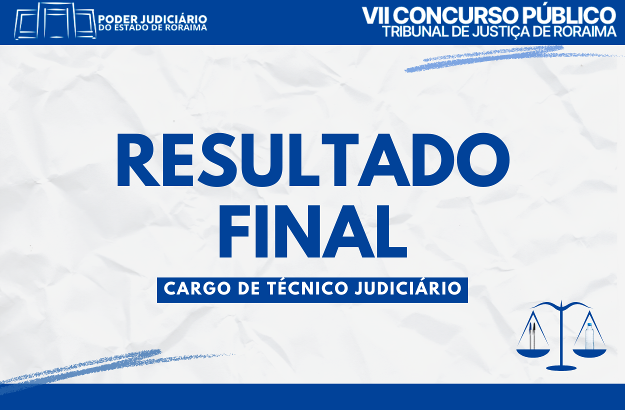 Resultado final do concurso para técnico judiciário é divulgado pela FGV