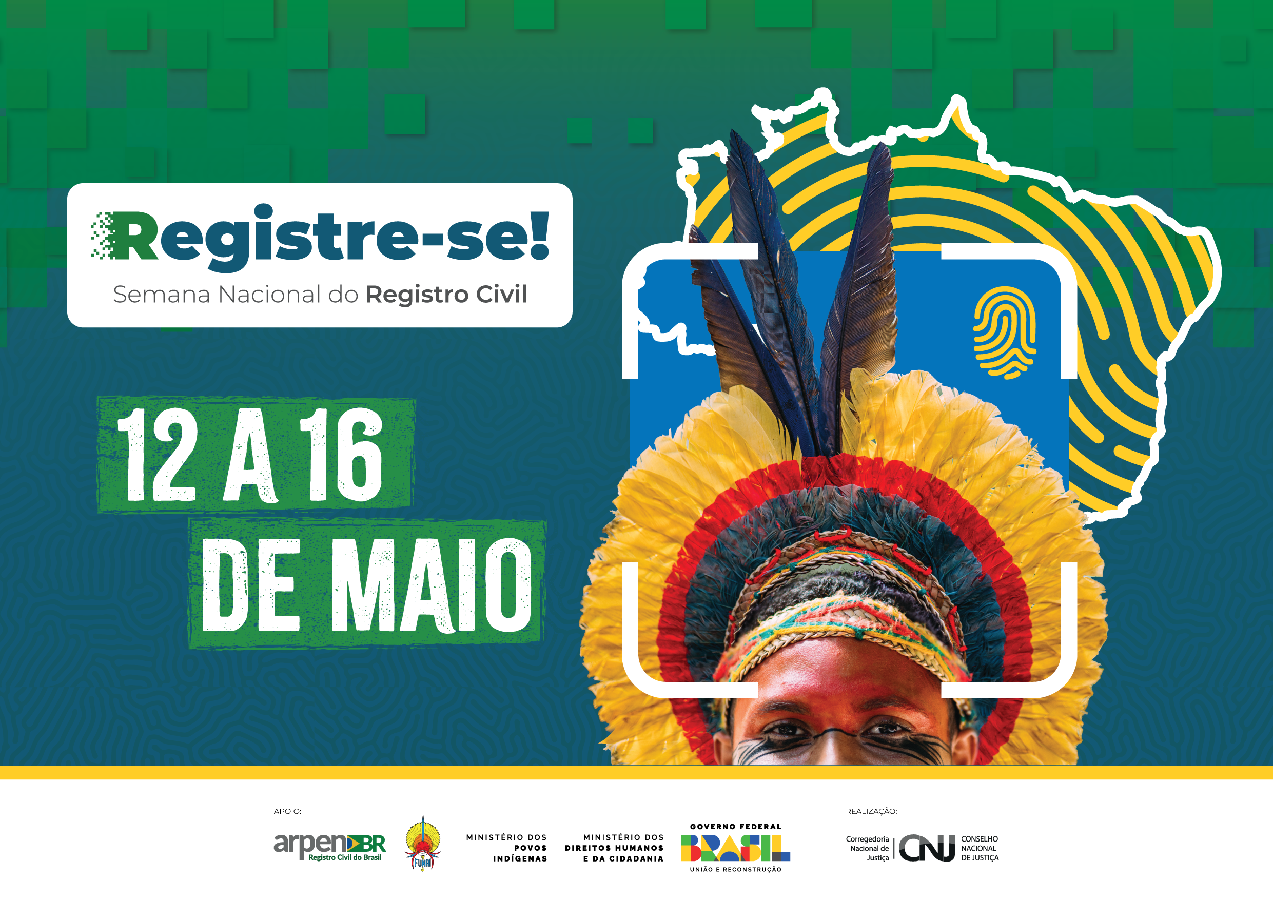 A imagem é um cartaz horizontal que promove a "Semana Nacional do Registo Civil", que decorre de 12 a 16 de maio. No centro direito, destaca-se a fotografia de uma pessoa com traços indígenas, usando um cocar amarelo, vermelho e preto com penas azuis. O rosto da pessoa tem pintura vermelha nas bochechas e sobre o nariz. A imagem é um cartaz horizontal que promove a "Semana Nacional do Registo Civil", que decorre de 12 a 16 de maio. No centro direito, destaca-se a fotografia de uma pessoa com traços indígenas, usando um cocar amarelo, vermelho e preto com penas azuis. O rosto da pessoa tem pintura vermelha nas bochechas e sobre o nariz.