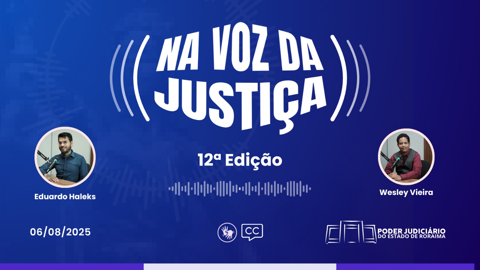 Confira a Décima Segunda Edição do programa 