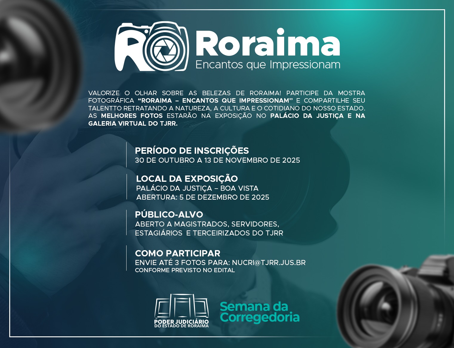 Poder Judiciário Roraimense lança Mostra Fotográfica “Roraima – Encantos que Impressionam”