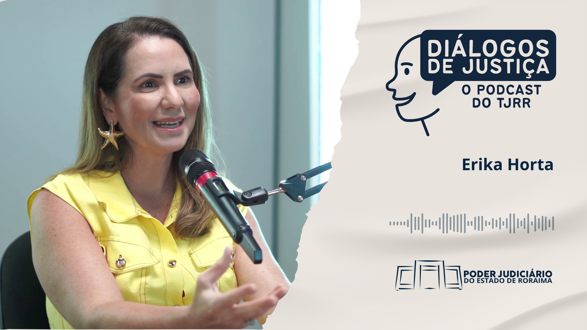 Podcast “Diálogos de Justiça” destaca a gestão da qualidade no Judiciário