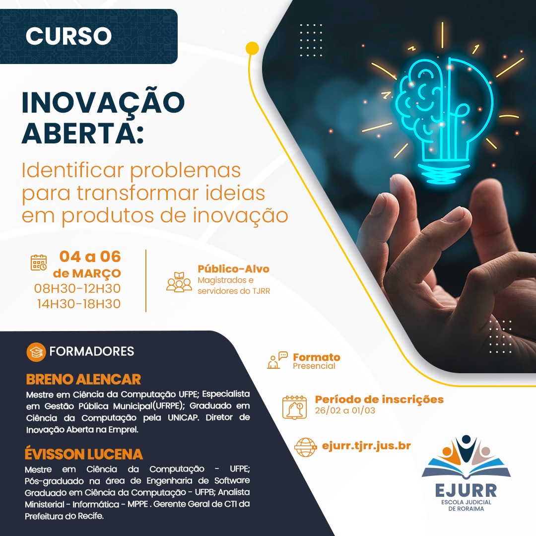Imagem colorida do Banner de divulgação do Curso, com as escritas: "Curso Inovação Aberta: Identificar problemas para transformar ideias em produtos de inovação".