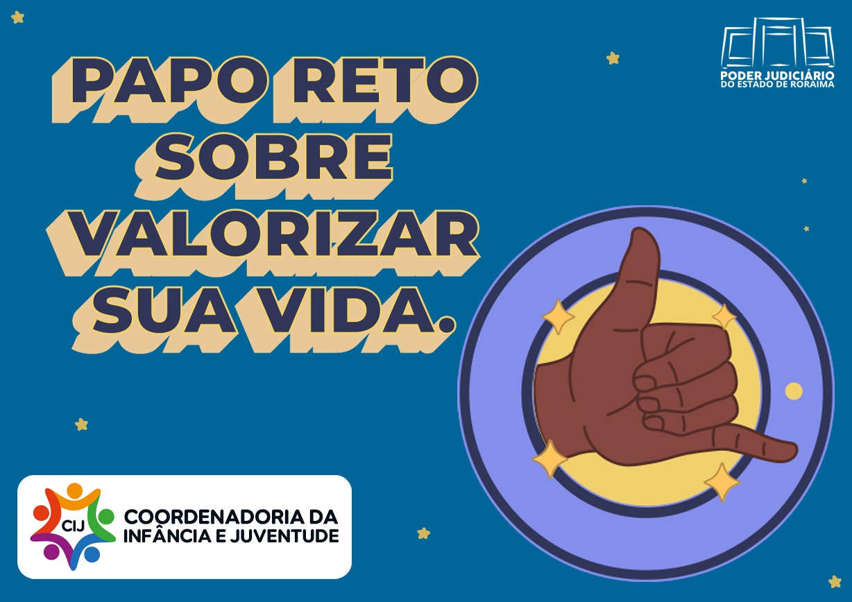 Imagem colorida mostrando uma mão fazendo um símbolo do legal. A esquerda, na imagem, o texto: Papo reto sobre valorizar sua vida