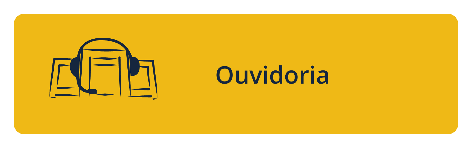 Botão com fundo amarelo, ícone balança justiça e o texto Ouvidoria